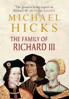 The Family of Richard III - Hicks, Michael