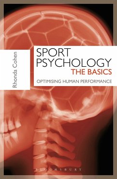 Sport Psychology: The Basics - Cohen, Rhonda (Head of London Sport Institute, HPC/BPS, Middlesex Un