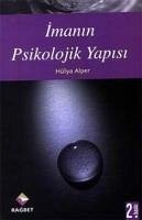 Imanin Psikolojik Yapisi - Alper, Hülya