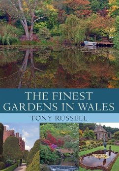 The Finest Gardens in Wales - Russell, Tony