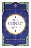 The Simplest Prayer: A Book of Love and Faith