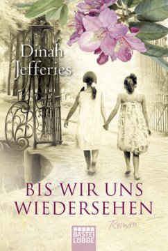 Bis wir uns wiedersehen - Jefferies, Dinah