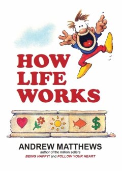 How Life Works - Matthews, Andrew