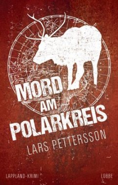 Mord am Polarkreis / Anna Magnusson Bd.2 - Pettersson, Lars