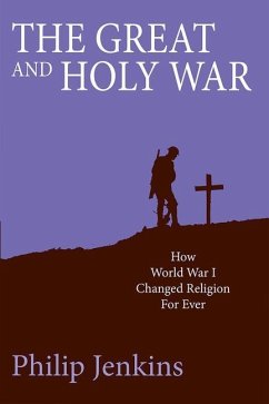 The Great and Holy War - Jenkins, Philip