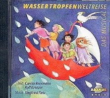 Cover Wassertropfenweltreise CD Ein Musical für Kinder