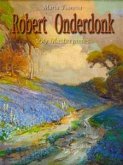 Robert Onderdonk: 109 Masterpieces (eBook, ePUB)