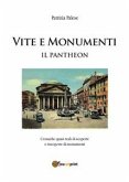 Vite e monumenti - Il Pantheon (eBook, PDF)