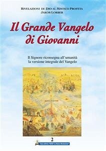 Il Grande Vangelo di Giovanni 2° volume (eBook, ePUB) - Lorber, Jakob