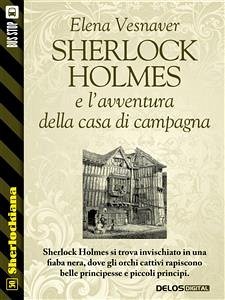 Sherlock Holmes e l'avventura della casa di campagna (eBook, ePUB) - Vesnaver, Elena