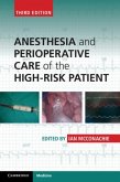 Anesthesia and Perioperative Care of the High-Risk Patient (eBook, PDF)