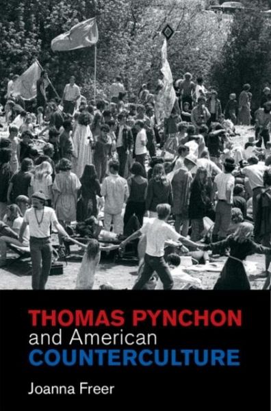 Thomas Pynchon and American Counterculture (eBook, PDF)