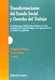 Transformaciones del estado social y derecho del trabajo : libro homenaje a Manuel Álvarez de la Rosa