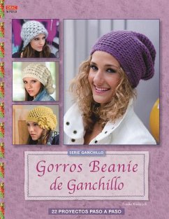 Gorros Beanie de ganchillo: 22 proyectos paso a paso