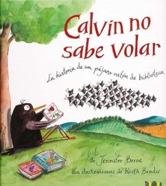 Calvin No Sabe Volar - Berne, Jennifer