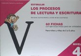 Estimular los procesos de lectura y escritura : nivel 4 : escritura, reconocimiento y sonido de las consonantes