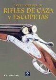 Enciclopedia de rifles de caza y escopetas