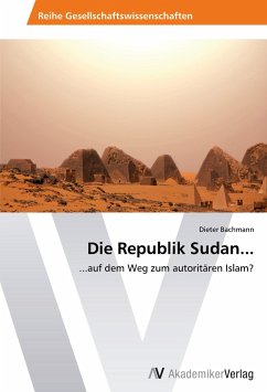 Die Republik Sudan... - Bachmann, Dieter