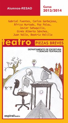 Teatro : piezas breves - Palau, Juan; Real Escuela Superior de Arte Dramático . . . [et al.; Velilla, Juani