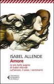 Amore. Le più belle pagine di Isabel Allende sull'amore, il sesso, i sentimenti
