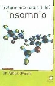 Tratamiento natural del insomnio - Pérez Agustí, Adolfo; Masters Desarrollo Integral de la Persona