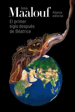 El primer siglo después de Beatrice - Maalouf, Amin