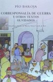 Corresponsalía de guerra y otros textos olvidados