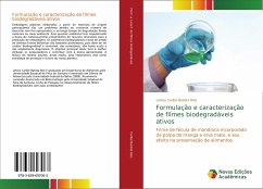 Formulação e caracterização de filmes biodegradáveis ativos - Caribé Batista Reis, Letícia