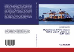 Dynamics and Performance Textile Export Clusters in South India