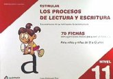 Estimular los procesos de lectura y escritura : nivel 11 : entrenamiento de las habilidades de lectoescritura