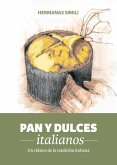 Pan y dulces italianos : un clásico de la tradición italiana
