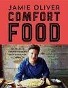 Comfort food : 100 recetas imprescindibles para disfrutar y compartir - Oliver, Jamie