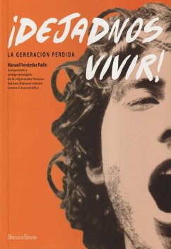 ¡Dejadnos vivir! - Fernández Padín, Manuel