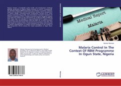 Malaria Control In The Context Of RBM Programme In Ogun State, Nigeria - Adeneye, Adeniyi