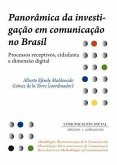 Panorâmica da investigação em comunicação no Brasil : processos receptivos, cidadania e dimensão digital