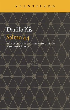 Salmo 44 - Kis, Danilo