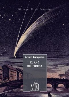 El año del cometa : con la batalla de los cuatro reyes - Cunqueiro, Álvaro