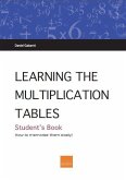 Learning the multiplication tables Learning the multiplication tables