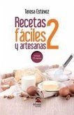 Recetas fáciles y artesanas 2