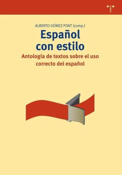 Cover Español con estilo : antología de textos sobre el uso correcto del español