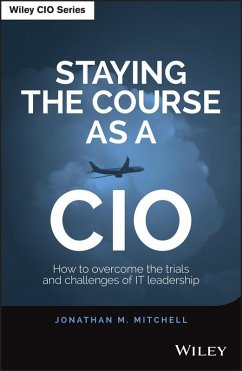 Staying the Course as a CIO (eBook, PDF) - Mitchell, Jonathan