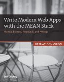 Write Modern Web Apps with the MEAN Stack (eBook, ePUB)