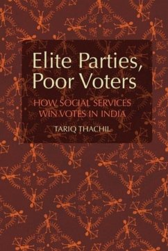 Elite Parties, Poor Voters (eBook, PDF) - Thachil, Tariq