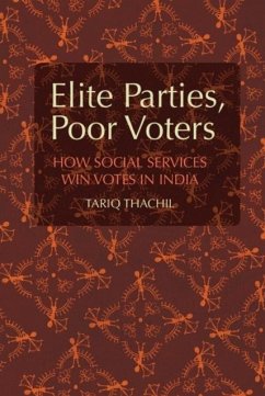 Elite Parties, Poor Voters (eBook, PDF) - Thachil, Tariq