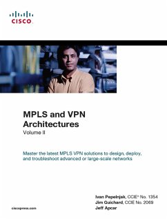 MPLS and VPN Architectures, Volume II (eBook, ePUB) - Pepelnjak, Ivan; Guichard, Jim; Apcar, Jeff