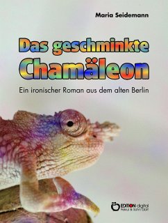 Cover Das geschminkte Chamäleon (eBook, ePUB)