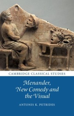 Menander, New Comedy and the Visual (eBook, PDF) - Petrides, Antonis K.