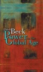 Power in the Global Age (eBook, PDF) - Beck, Ulrich