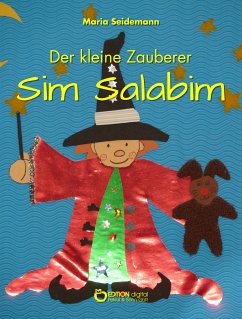 Der kleine Zauberer Sim Salabim (eBook, ePUB) - Seidemann, Maria