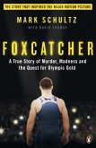 Foxcatcher (eBook, ePUB) Foxcatcher (eBook, ePUB)